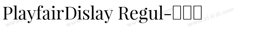 PlayfairDislay Regul字体转换